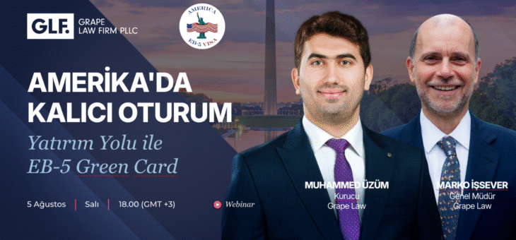 Amerika’da Kalıcı Oturum – Yatırım Yolu ile EB-5 Green Card